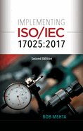 Implementing ISO/IEC 17025: 2017