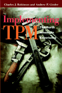 Implementing TPM: The North American Experience