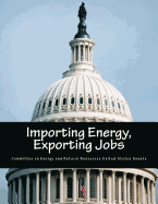 Importing Energy, Exporting Jobs
