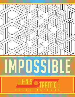 Impossible Coloring Book - LENS Traffic: 8.5 x 11 (21.59 x 27.94 cm) - Black, Jim