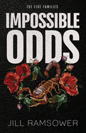Impossible Odds: A Mafia Kidnapping Romance