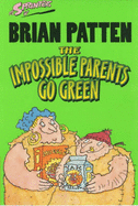 Impossible Parents Go Green