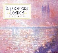 Impressionist London - Shanes, Eric, Mr.