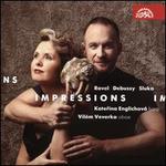 Impressions: Ravel, Debussy, Sluka