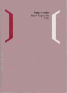 Imprimatur. Ein Jahrbuch Fur Bucherfreunde. Neue Folge / Imprimatur 23 (2013): Ein Jahrbuch Fur Bucherfreunde. Im Auftrag Der Gesellschaft Der Bibliophilen, Munchen