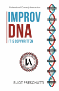 Improv DNA