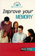 Improve Your Memory - Fry, Ron
