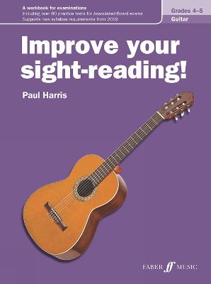 Improve your sight-reading! Guitar Grades 4-5 - Harris, Paul