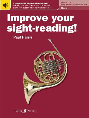 Improve your sight-reading! Horn Grades 1-5 - Harris, Paul