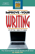 Improve Your Writing - Fry, Ronald W