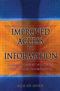 Improved Access to Information: Portals, Content Selection, and Digital Information