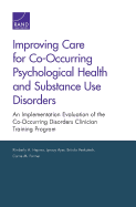Improving Care for Co-Occurring Psychological Health and Substance Use Disorders: An Implementation Evaluation of the Co-Occurring Disorders Clinician Training Program
