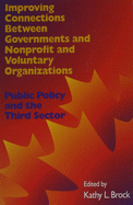 Improving Connections Between Governments, Nonprofit and Voluntary Organizations: Public Policy and the Third Sector Volume 66