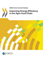 Improving Energy Efficiency in the Agro-Food Chain