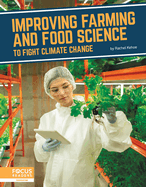 Improving Farming and Food Science to Fight Climate Change