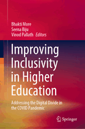 Improving Inclusivity in Higher Education: Addressing the Digital Divide in the COVID Pandemic
