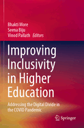 Improving Inclusivity in Higher Education: Addressing the Digital Divide in the COVID Pandemic