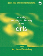 Improving Learning and Teaching in the Arts