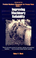 Improving Machinery Reliability: Volume 1