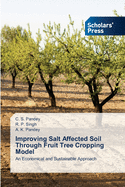 Improving Salt Affected Soil Through Fruit Tree Cropping Model