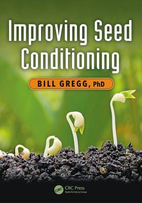 Improving Seed Conditioning - Gregg, Bill