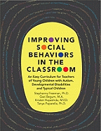 Improving Social Behaviors in the Classr