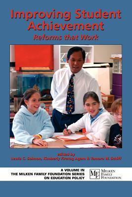 Improving Student Achievement: Reforms That Work (PB) - Solmon, Lewis C