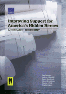 Improving Support for America's Hidden Heroes: A Research Blueprint