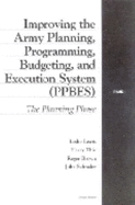 Improving the Army Planning, Programming, Budgeting, and Execution System: The Programming Phase - Lewis, Leslie, Dr., and Brown, Roger Allen, and Schrader, John