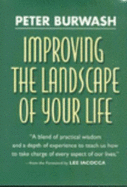 Improving the Landscape of Your Life