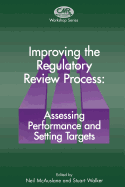 Improving the Regulatory Review Process: Assessing Performance and Setting Targets