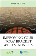Improving Your Ncaa(r) Bracket with Statistics