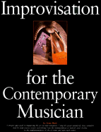 Improvisation for the Contemporary Musician - Music Sales Corporation