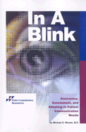 In a Blink: Awareness, Assessment, and Adapting to Patient Communication Needs