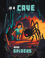 In a Cave with Spiders
