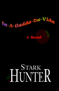 In-A-Gadda-Da-Vida - Hunter, Stark