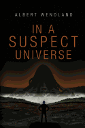 In a Suspect Universe