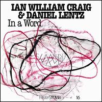 In a Word - Ian William Craig / Daniel Lentz