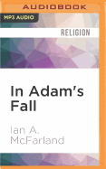 In Adam's Fall: A Meditation on the Christian Doctrine of Original Sin