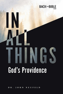 In All Things: God's Providence