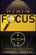In and Out of Focus