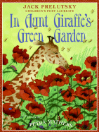 In Aunt Giraffe's Green Garden - Prelutsky, Jack