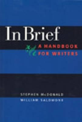 In Brief, a Handbook for Developmental Writers - McDonald, Stephen, and Salomone, William, and Stephen, McDonald