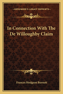 In Connection With The De Willoughby Claim