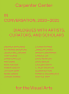 In Conversation, 2020-2021: Dialogues with Artists, Curators, and Scholars