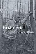 In Conversation - Friel, Brian, and Delaney, Paul (Volume editor)