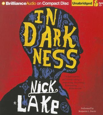 In Darkness - Lake, Nick, and Darcie, Benjamin L (Read by)