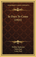In Days to Come (1921)