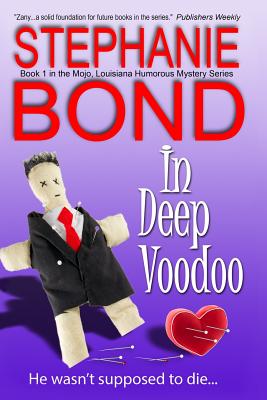 In Deep Voodoo - Bond, Stephanie