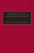 In Dialogue with the Greeks: Volume II: Plato and Dialectic